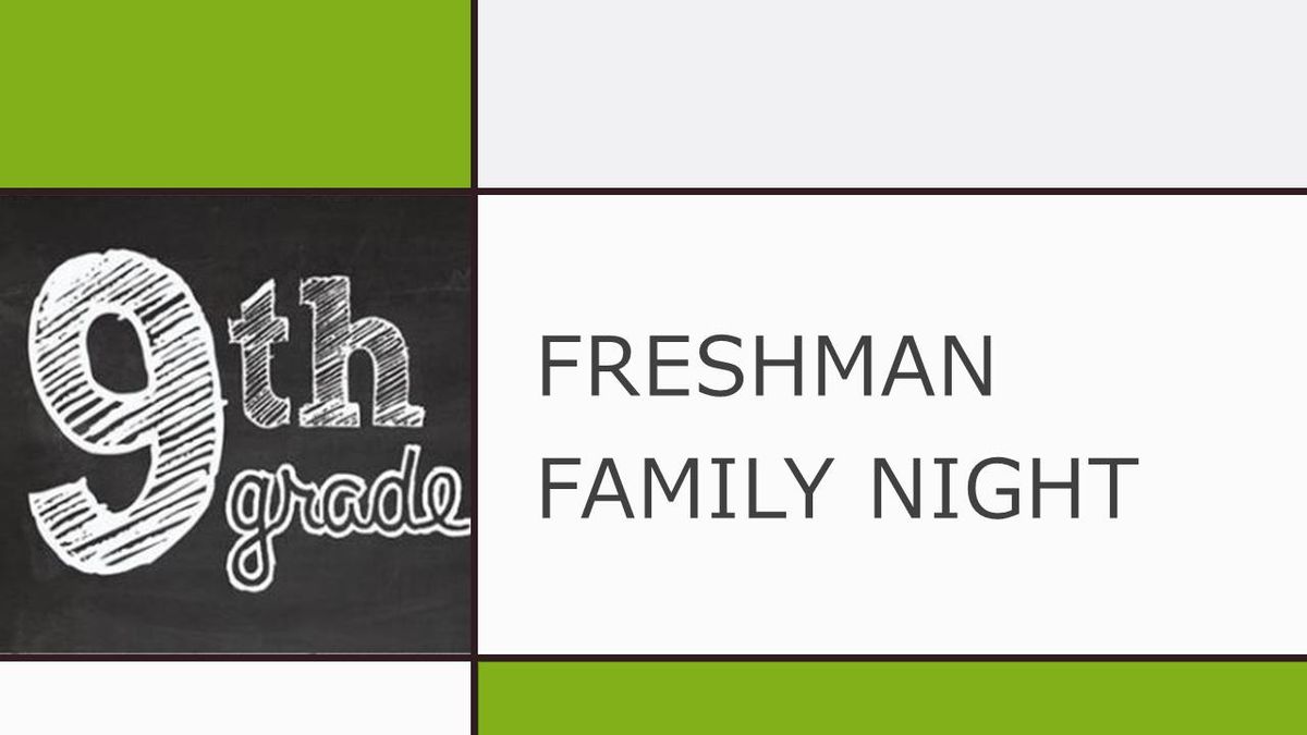 Freshmen Family Night