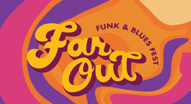 Far Out Funk & Blues Fest