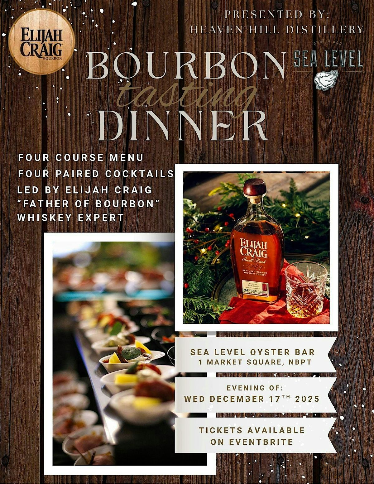 Bourbon Tasting Dinner hosted by Elijah Craig