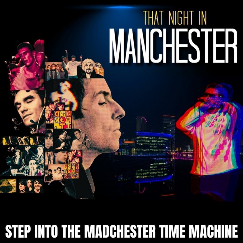 That Night In Manchester