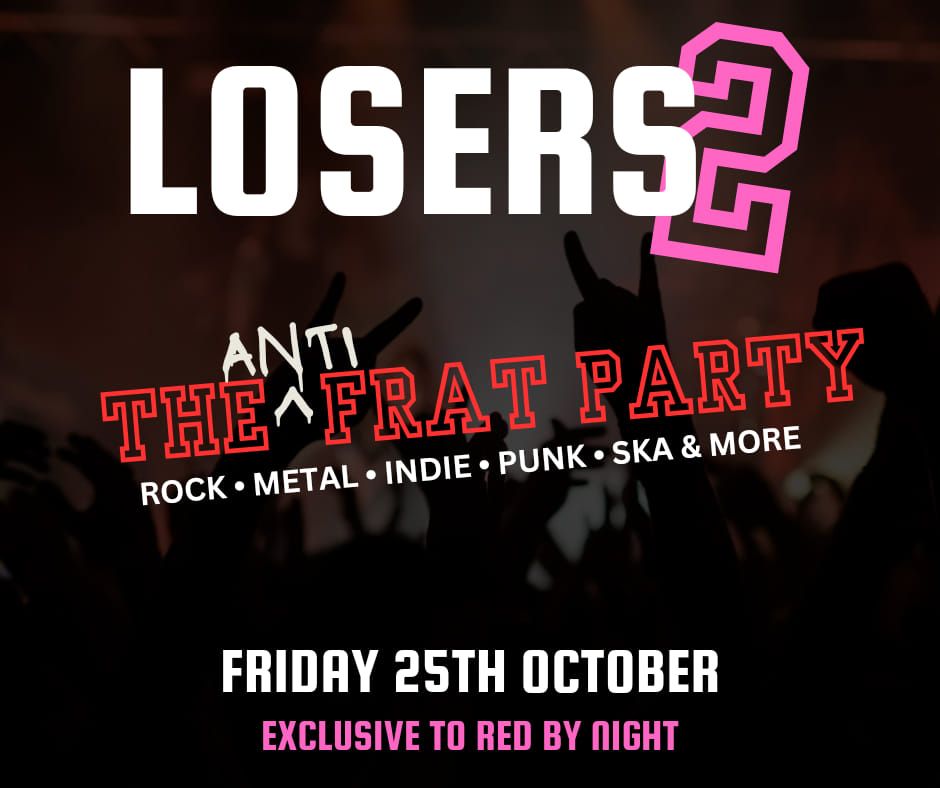 LOSERS: A NIGHT OF ROCK, POP PUNK, EMO, AND METAL