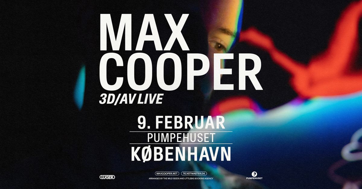 Max Cooper - Pumpehuset 