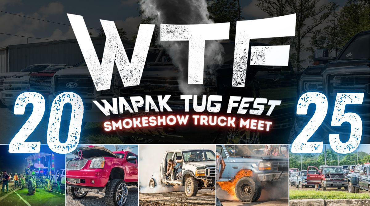 WTF SMOKESHOW TRUCK MEET 2025