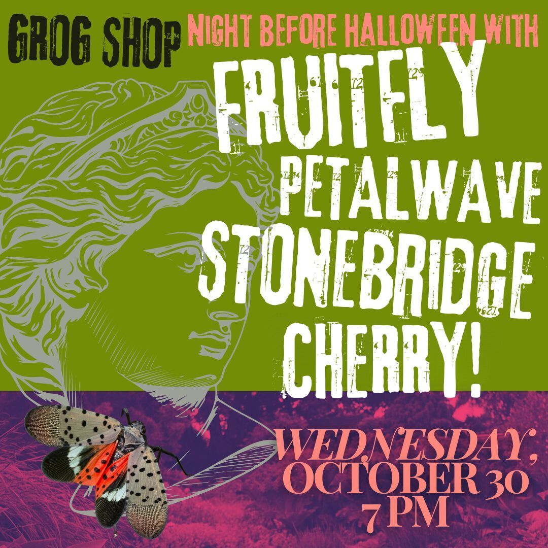 Fruitfly, petalwave, Stonebridge, Cherry!