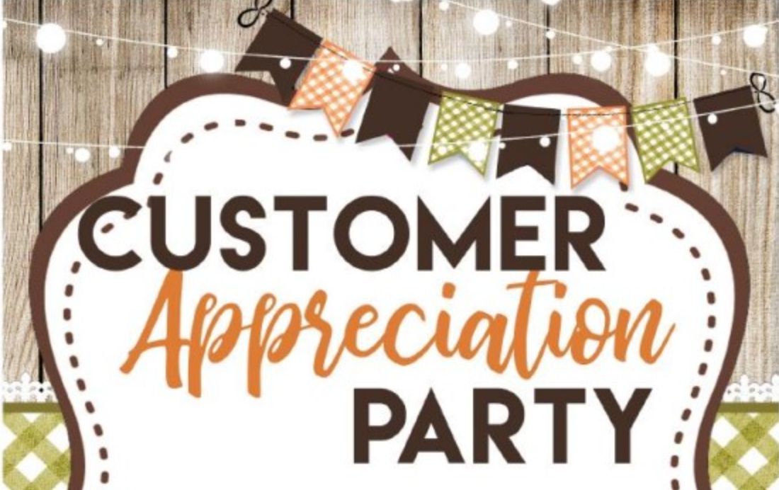 Customer Appreciation!