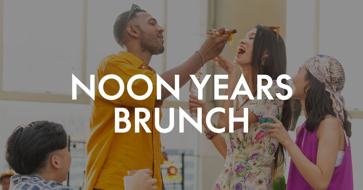 NOON YEARS BRUNCH