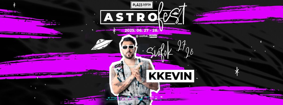 KKevin | AstroFest 2025.06.28.