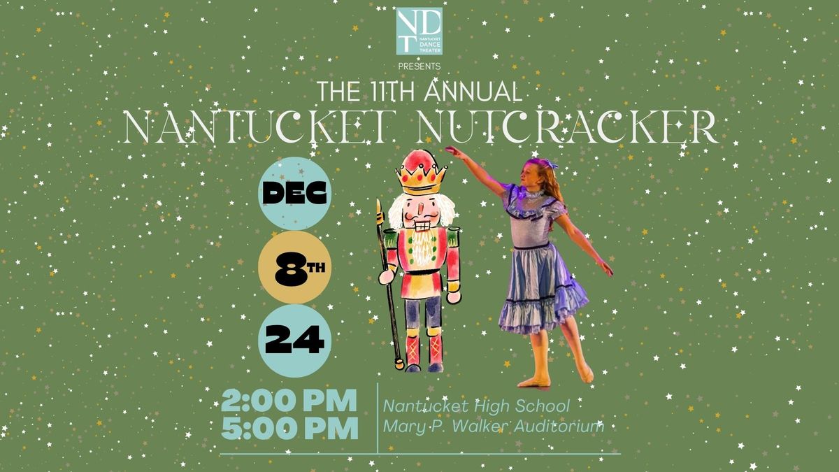 The 11th Annual Nantucket Nutcracker