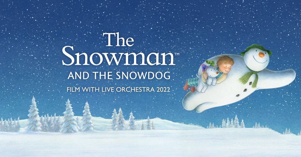 The Snowman and the Snowdog: Film with Live Orchestra - Town Hall, Birmingham