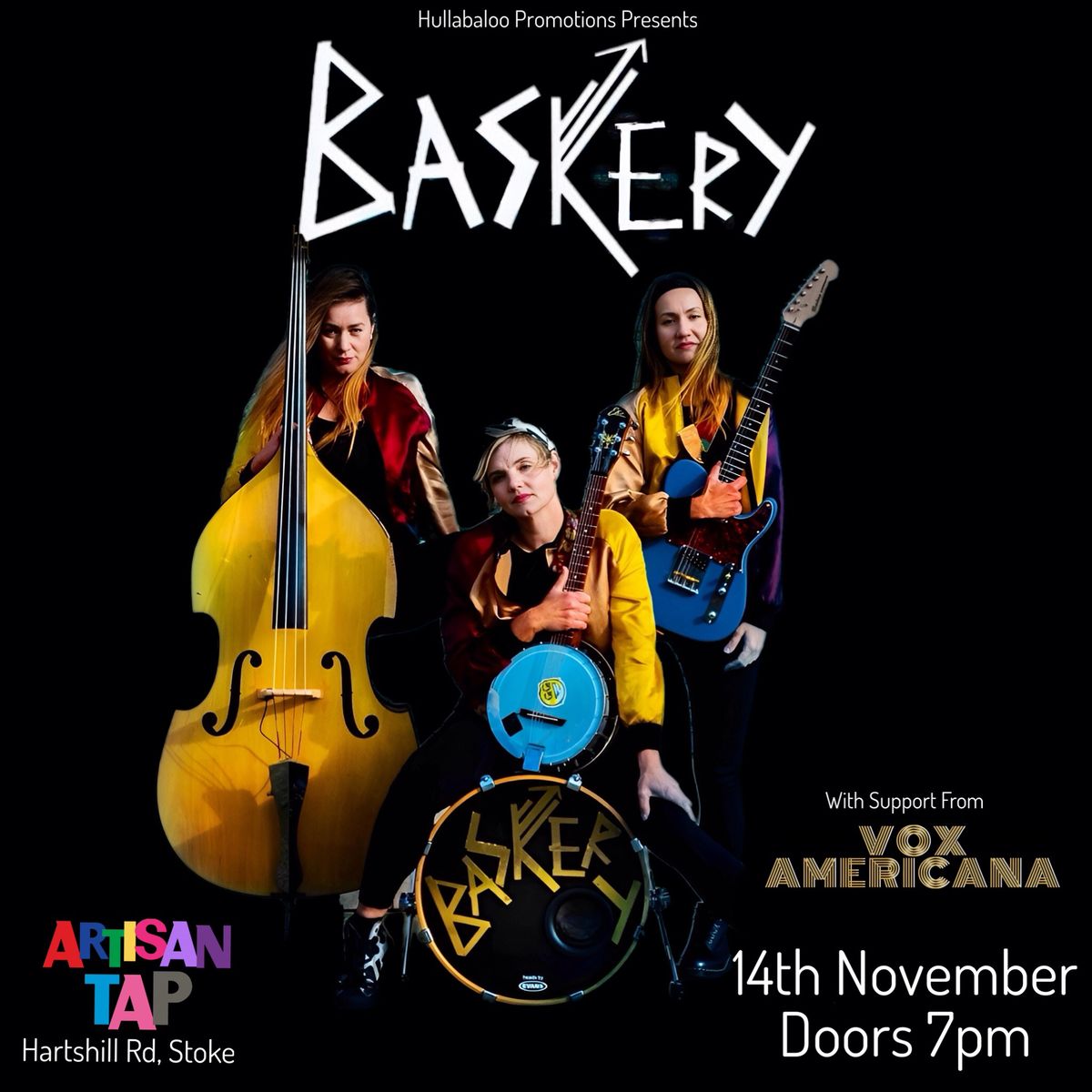 Baskery + Vox Americana 