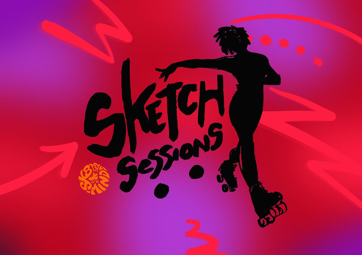 THE LAST SKETCH SESSION (Roller Skating Down South)