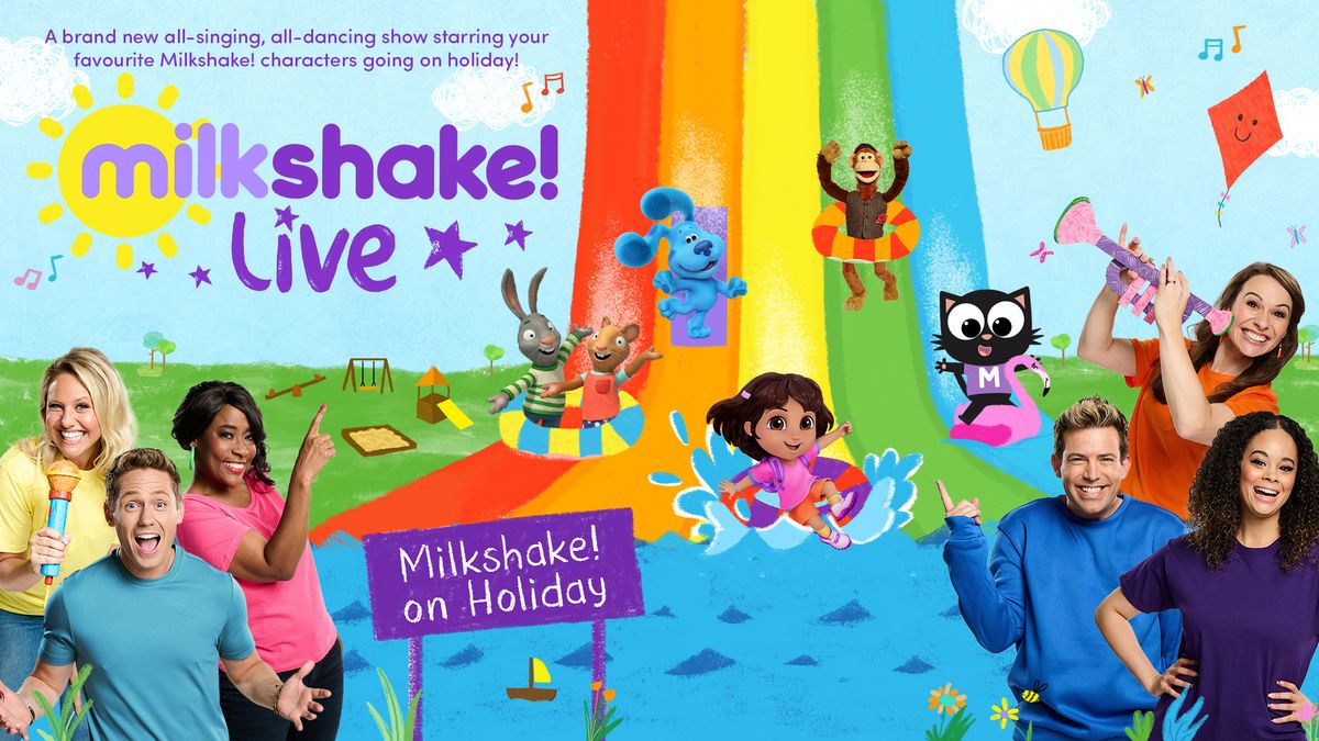 Milkshake Live \u2013 On Holiday