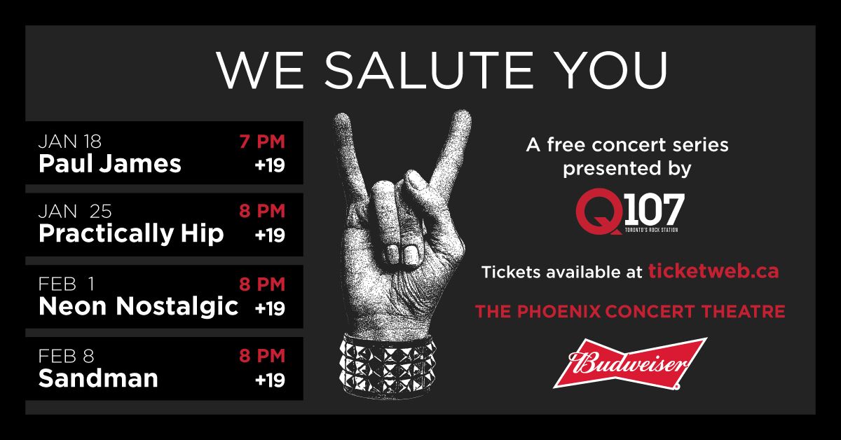 Q107 Presents We Salute You - Neon Nostalgic - SOLD OUT