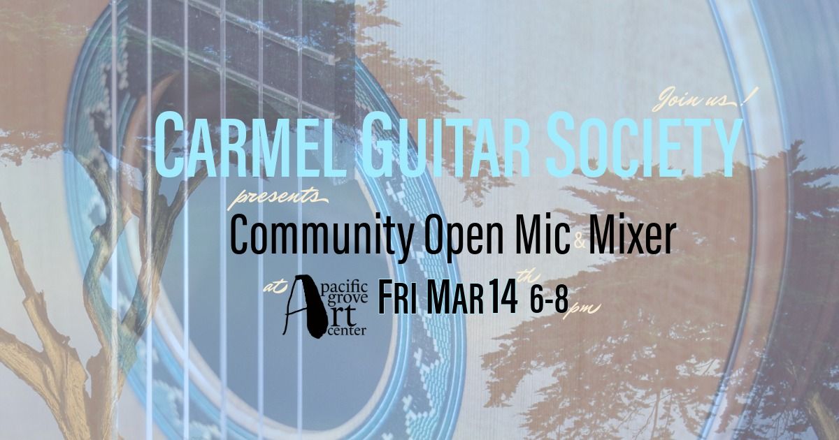 Carmel Guitar Society Open Mic Community Event