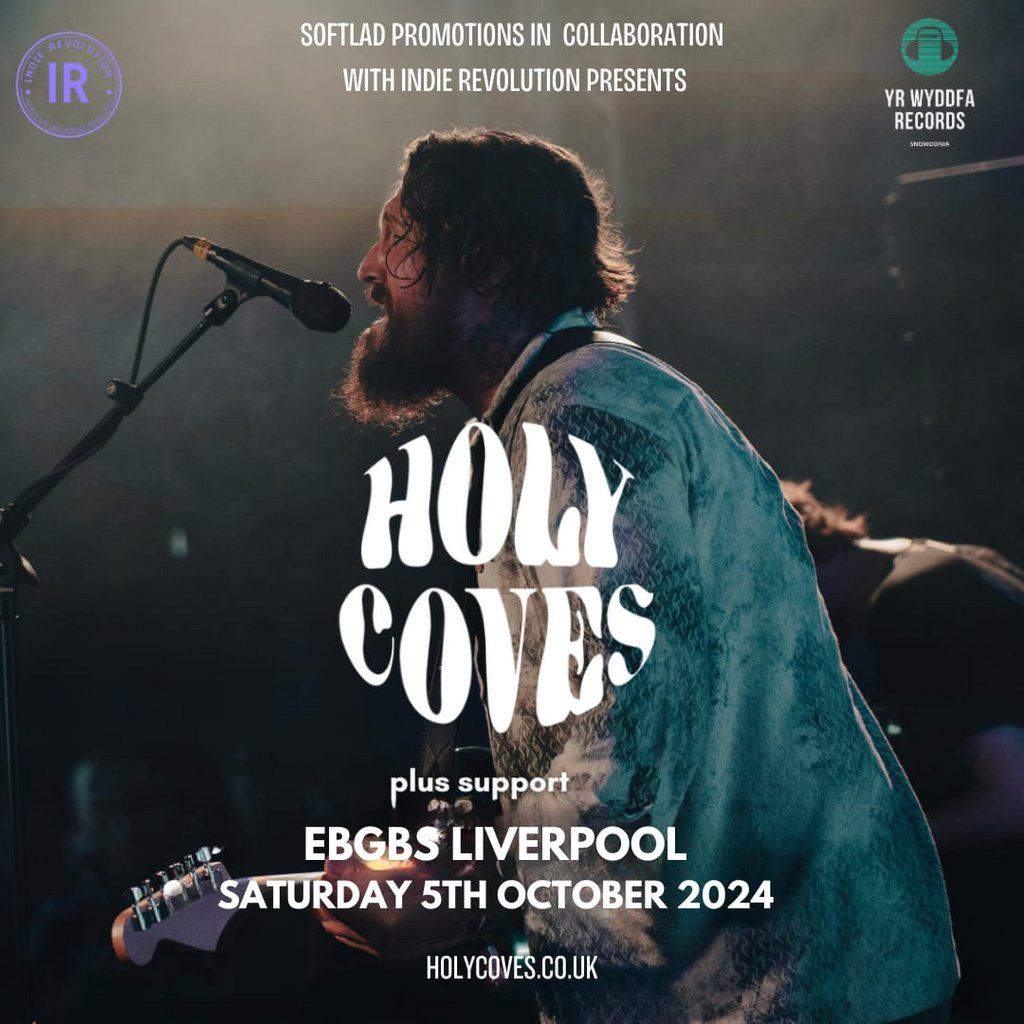 Holy Coves + support - Liverpool