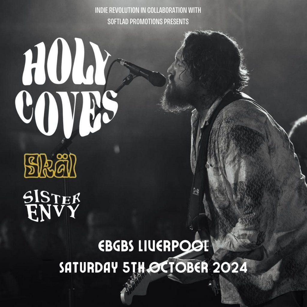 Holy Coves + support - Liverpool