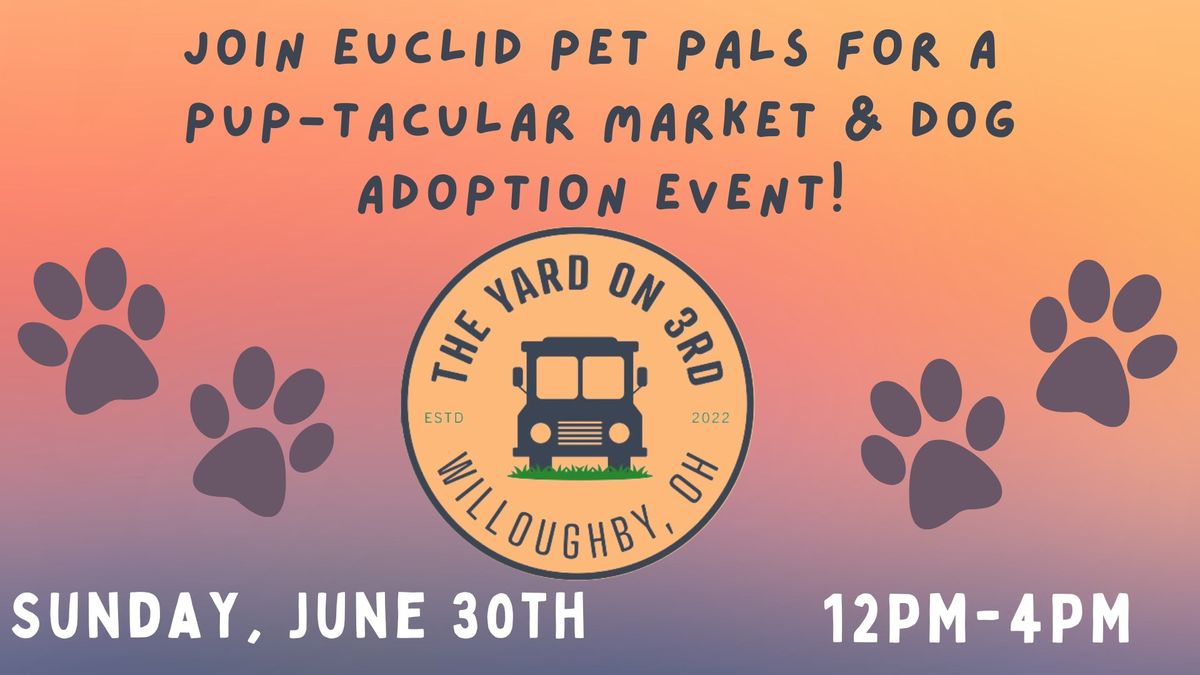 Pup-Tacular Market and Dog Adoption Event