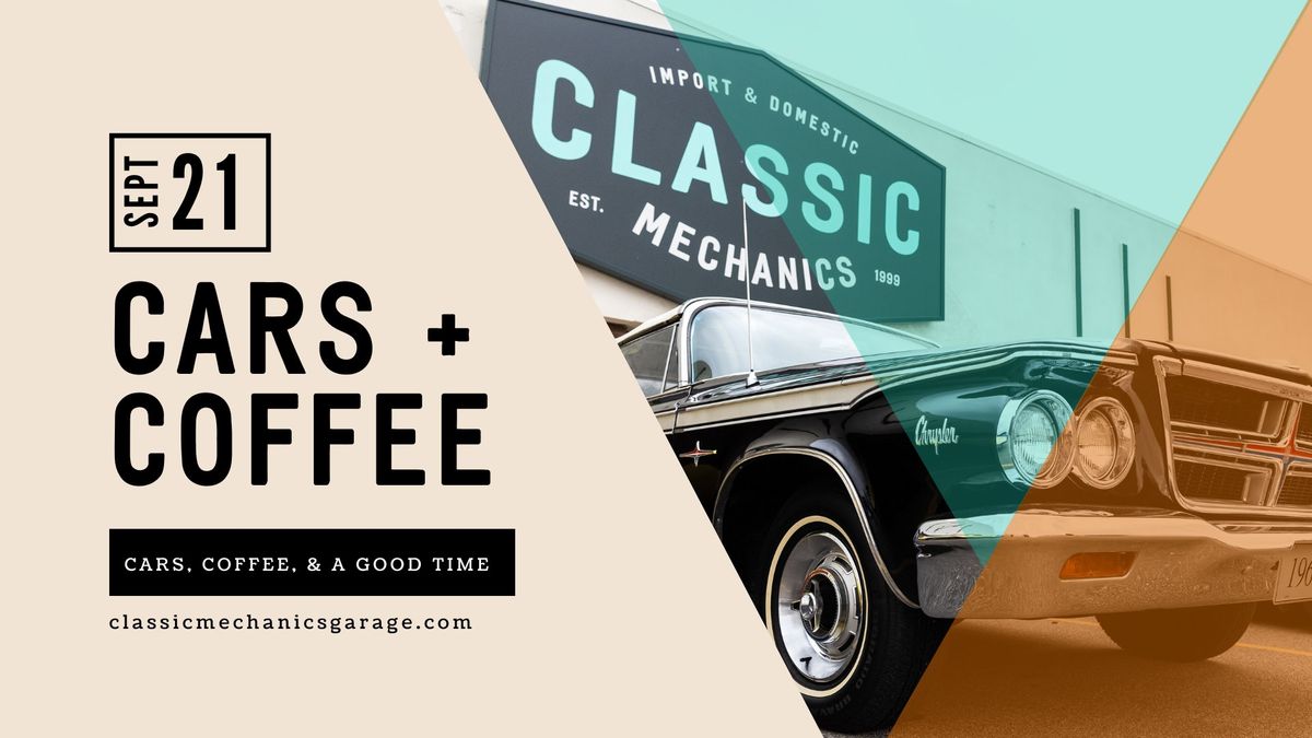 Classic Mechanics Cars and Coffee