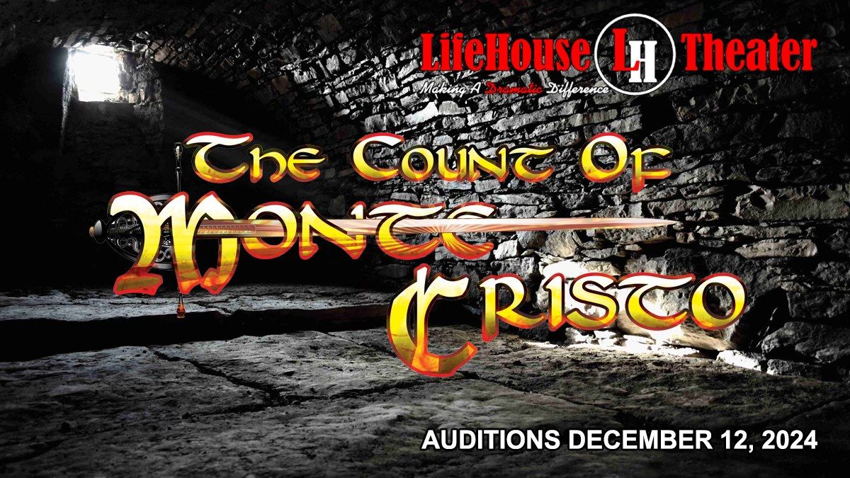 Auditions - The Count of Monte Cristo