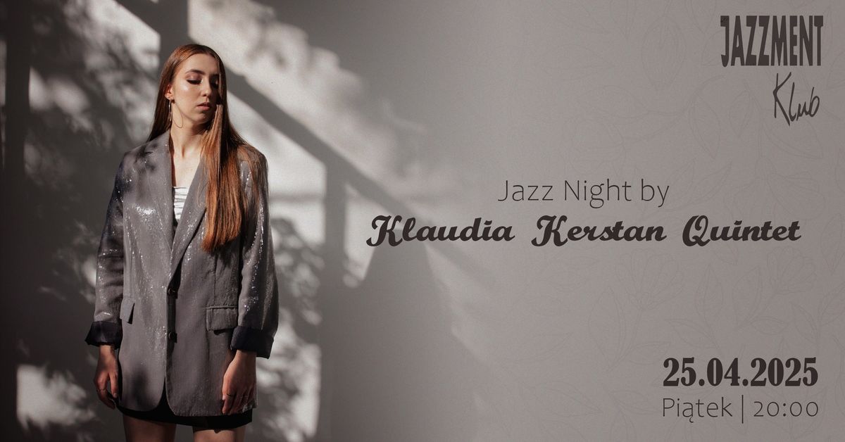 Jazz Night by Klaudia Kerstan Quintet | Jazzment Klub