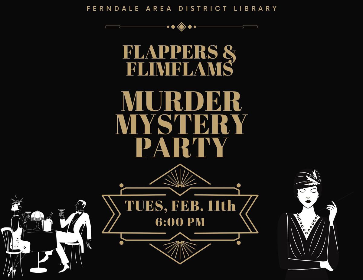 Flappers & Flim-Flams: 1920s-themed Murder Mystery Party!