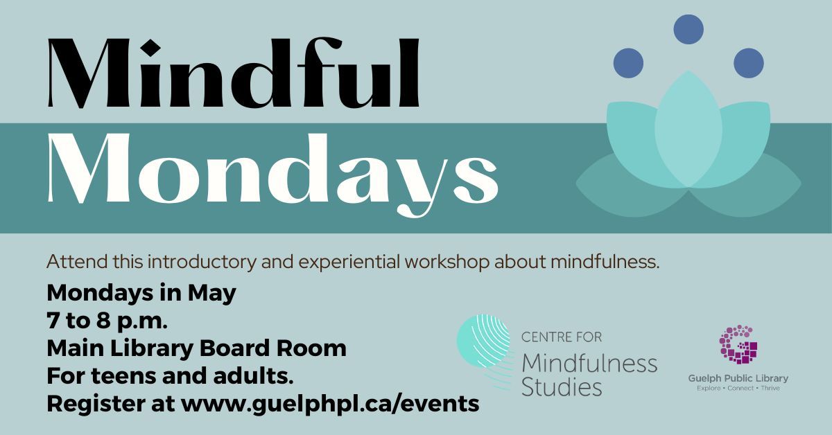 Mindful Mondays: Practice Mindfulness