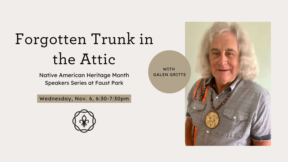 Native American Heritage Month Lecture - Forgotten Trunk in the Attic