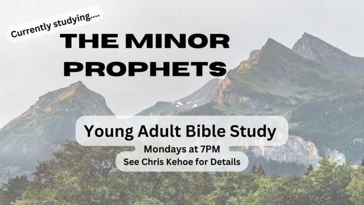 Young Adult Bible Study - The Minor Prophets