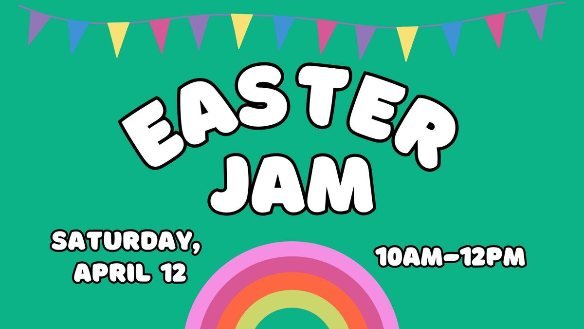 Easter Jam