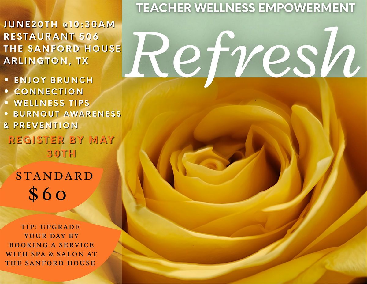 Teacher Wellness Empowerment: Refresh