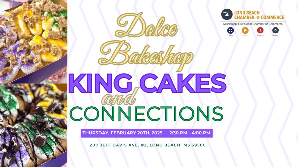 Long Beach King Cakes and Connections- Dolce Bakeshop 