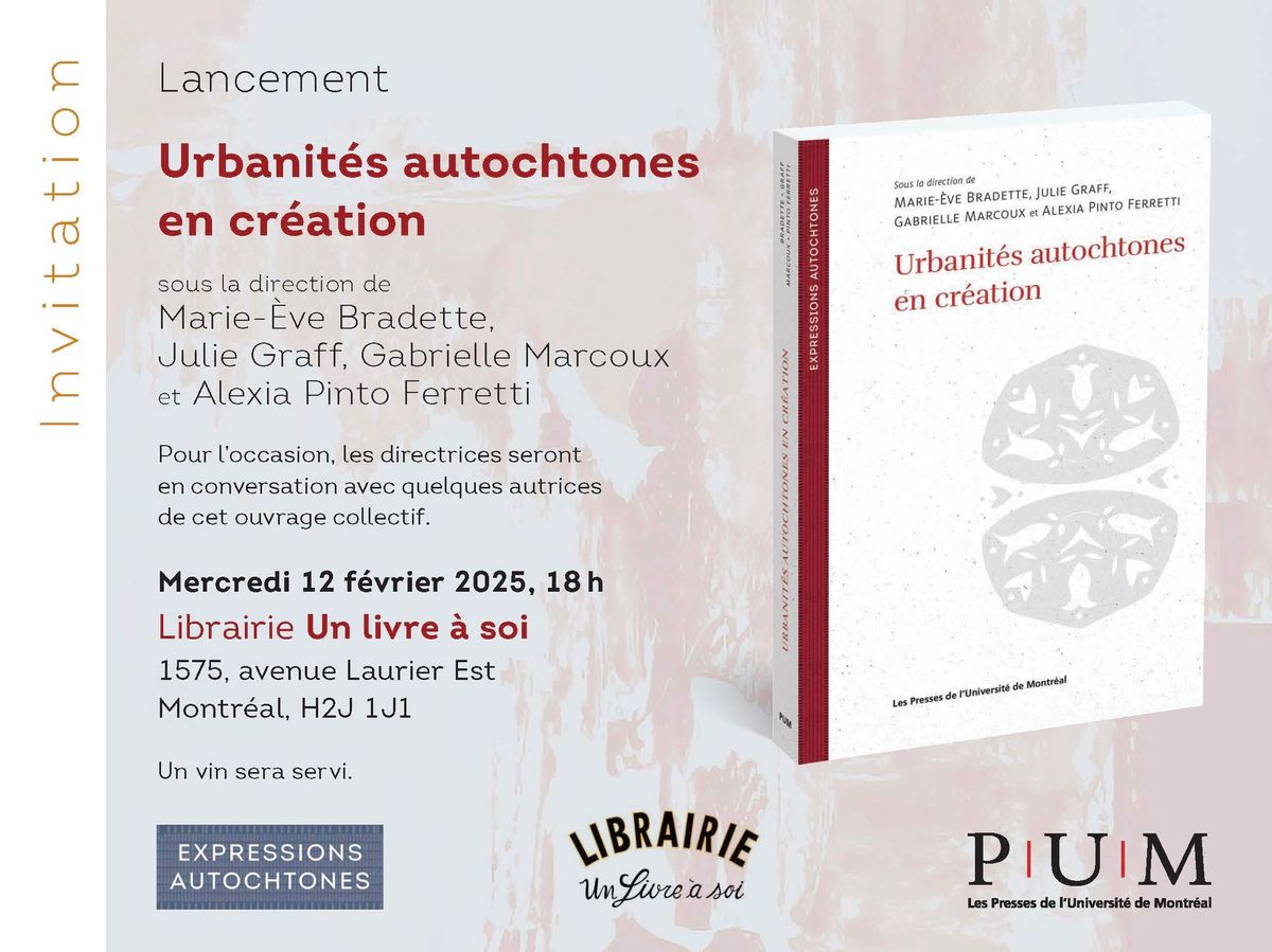 Lancement du livre Urbanit\u00e9s autochtones en cr\u00e9ation