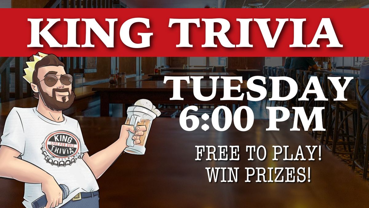 KING TRIVIA TUESDAY