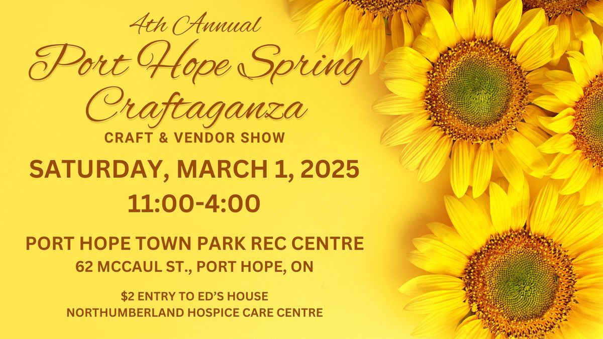 4th Annual Port Hope Spring Craftaganza Craft & Vendor Show