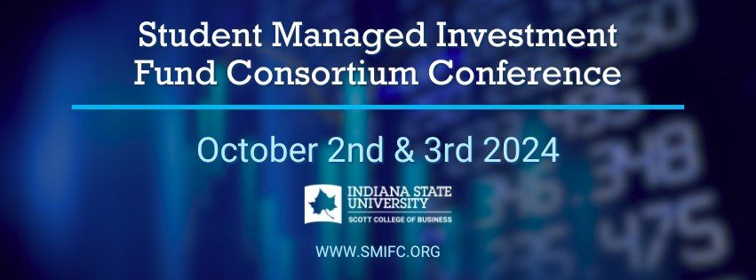 Student Managed Investment Fund Consortium Conference 2024