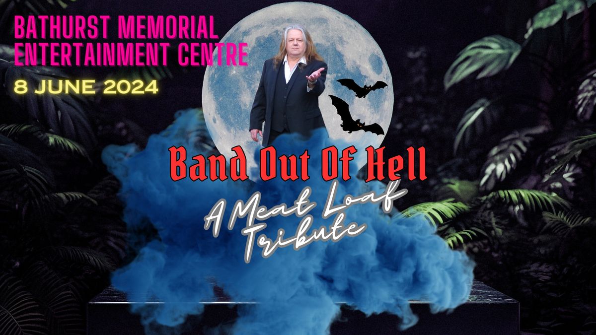 Band Out Of Hell - A Meat Loaf tribute