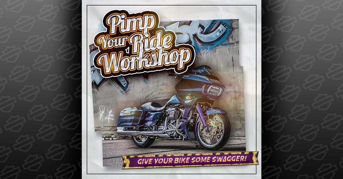 Pimp Your Ride Workshop