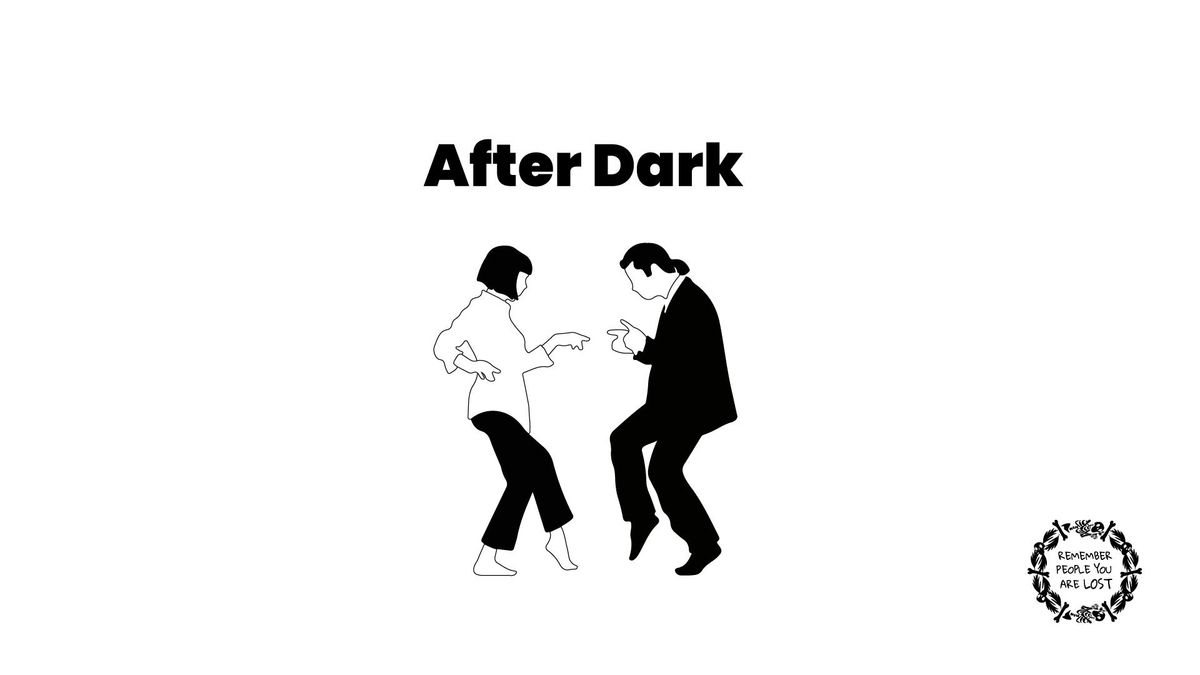 After Dark | Shake & Bake 