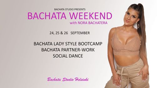 Bachata Weekend with Nora Bachatera, Bachata Studio Helsinki, 24 September  to 26 September