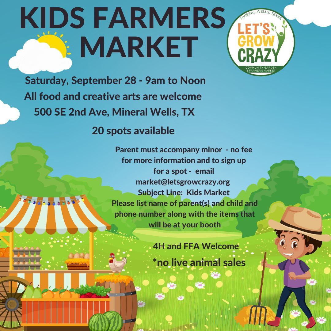 Kids Farmers Market at Let's Grow Crazy