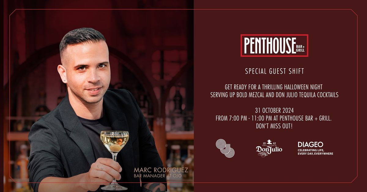 Guest Shift with Marc Rodriguez at Penthouse Cocktail Bar