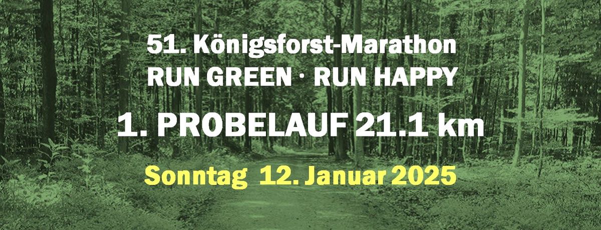 1. PROBELAUF - 12.01.25 - K\u00f6nigsforst Marathon