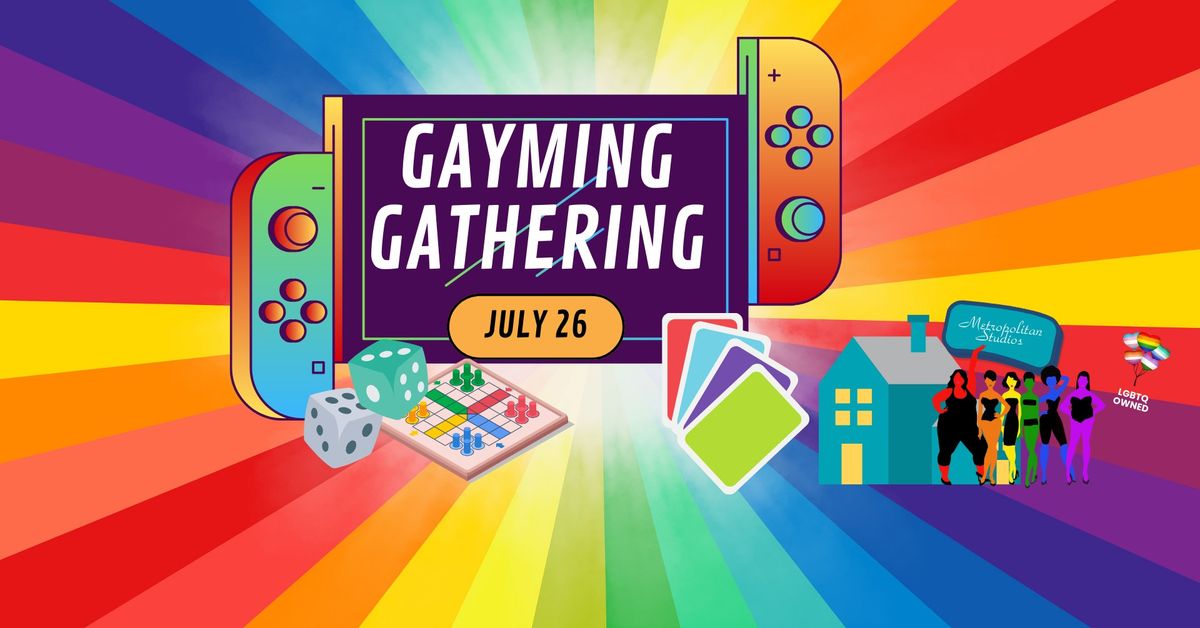The Gayming Gathering