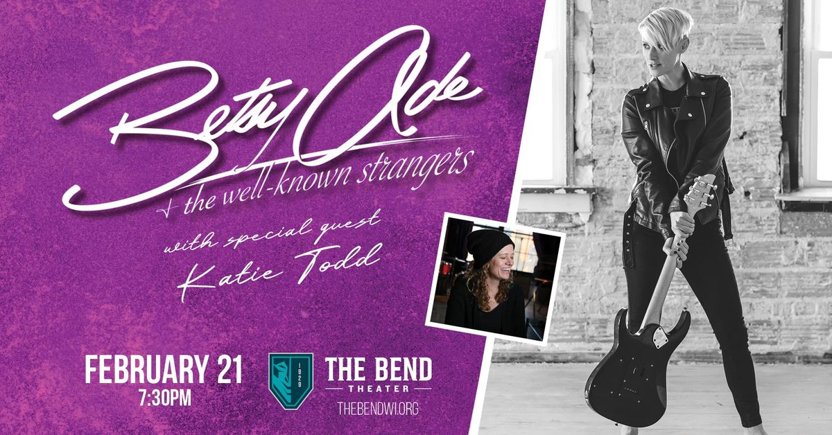 Betsy Ade & The Well-Known Strangers + special guest Katie Todd