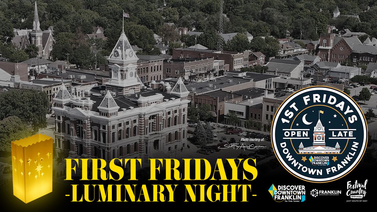 Franklin First Fridays Luminary Night!