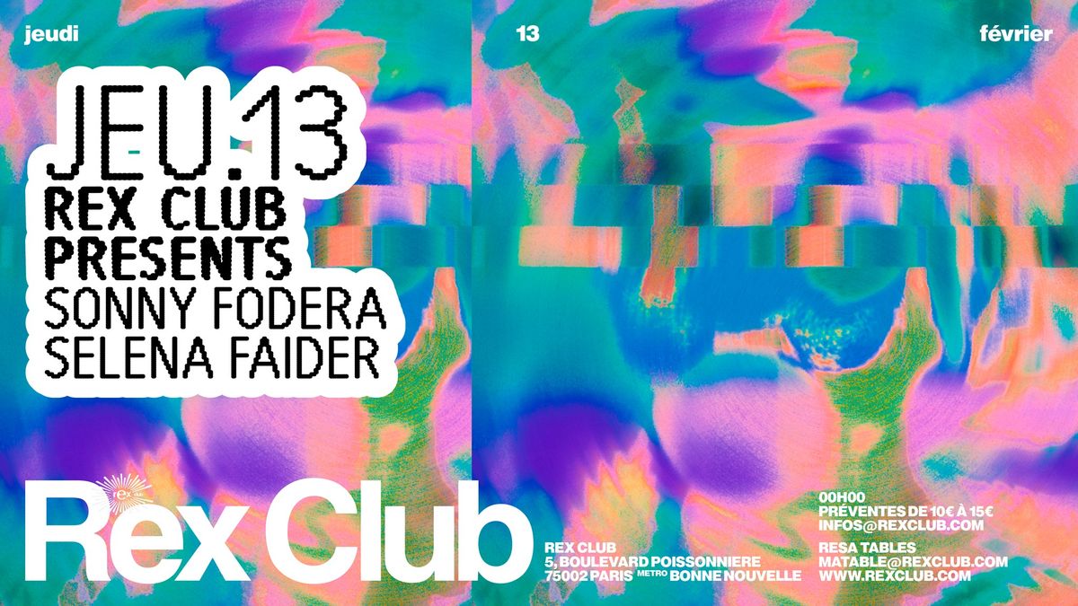 Rex Club Presents: Sonny Fodera, Selena Faider