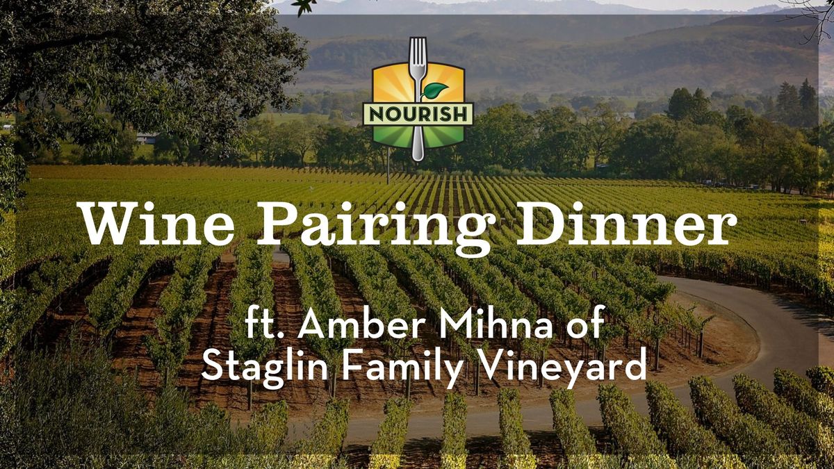 Wine Pairing Dinner ft. Staglin Family Vineyard