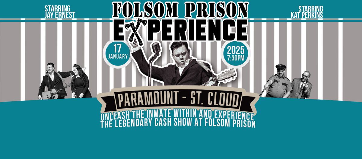 Folsom Prison Experience - St. Cloud, Minnesota