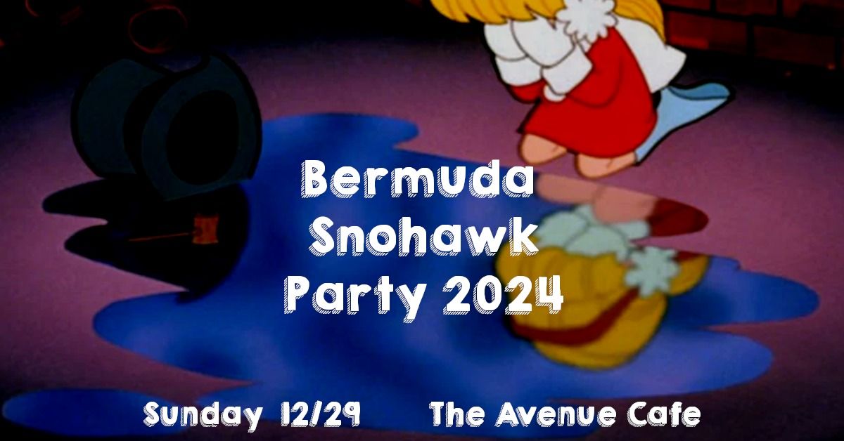 Bermuda Snohawk Party 2024