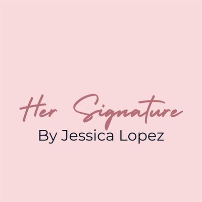 Her Signature by Jessica Lopez